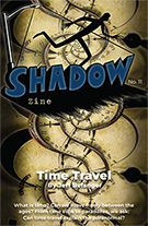 Shadow Zine Issue 11 – Time Travel by Jeff Belanger